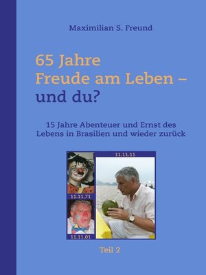 cover image of 65 Jahre Freude am Leben und Du?  Teil II